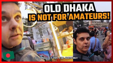 TRAVEL BANGLADESH! STRESSFUL WALK AROUND OLD DHAKA | AVOID IF YOU HAVE ANXIETY! NICE PEOPLE THOUGH!