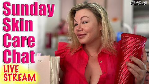Live Sunday SKin Care Chat, Code Jessica10 Saves you Money! Wannabe Beauty Guru