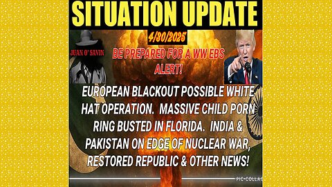 SITUATION UPDATE 4/30/25 - Massive Child Porn Ring Busted In Florida. Juan O Savin
