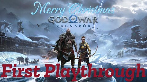 Merry Christmas | God of War Ragnarok | First Playthrough | Part 1