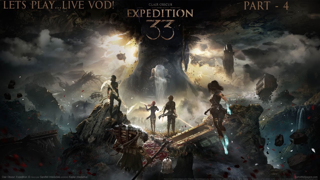 Let's Play...Live VOD! Clair Obscur: Expedition 33 - Part 4 | Paintbrushes...that TALK?!?!