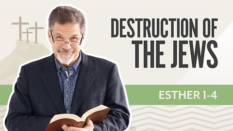Bible Discovery, Esther 1-4 | Destruction of the Jews – May 20, 2025