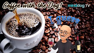 The unanimous Declaration of Coffee with the Dog - EP923