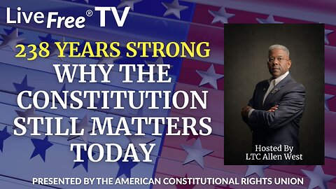 238 Years Strong: Why the Constitution Still Matters Today