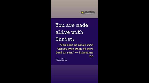 You’ve been awakened to life that never fades.