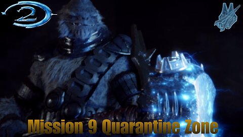 Halo 2 Playthrough Mission 9 Quarantine Zone Halo MCC