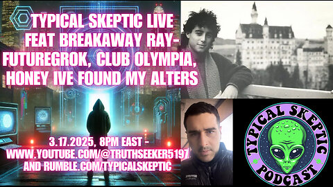 FUTUREGROK, CLUB OLYMPIA, HONEY I FOUND MY ALTERS with BREAKAWAY RAY - TSP # 1868