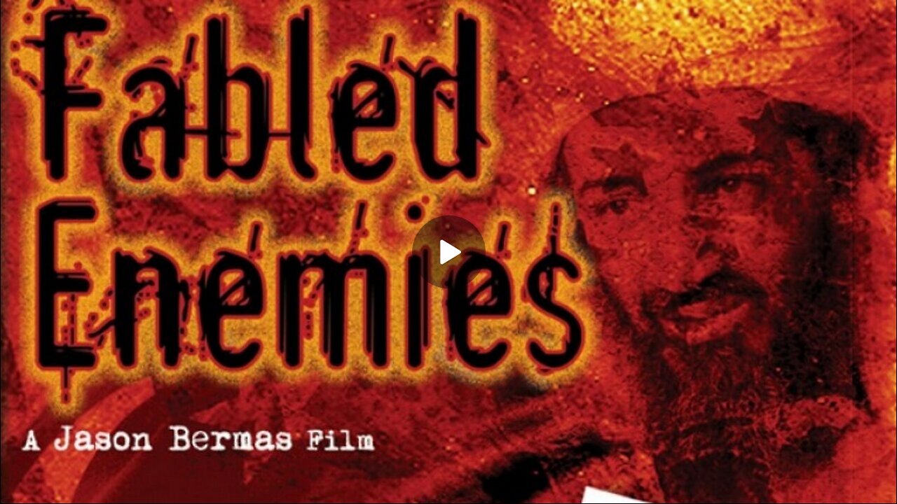 FABLED ENEMIES (2008 Documentary) By Jason Burmas - 9/11's ties to Israel