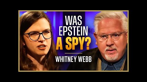 Jeffrey Epstein's SHOCKING connections to intelligence agencies | The Glenn Beck Podcast REPLAY