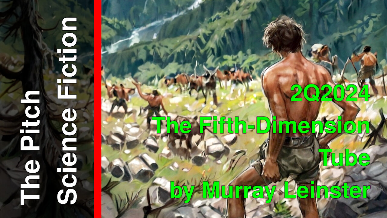 The Fifth-Dimension Tube by William Fitzgerald Jenkins writing as Murray Leinster