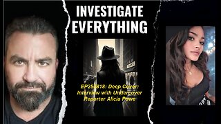 EP250818 Deep Cover: Interview with Undercover Reporter Alicia Powe