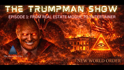 THE TRUMPMAN SHOW EPISODE 1: FROM REAL ESTATE MOGUL TO ENTERTAINER
