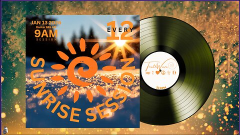 TruthWave : SunRISE Energy Session - January 13 2026