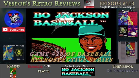 Let's Look Back at | Bo Jackson Baseball | (NES) | Baseball Retrospective 28 | 🕹️⚾