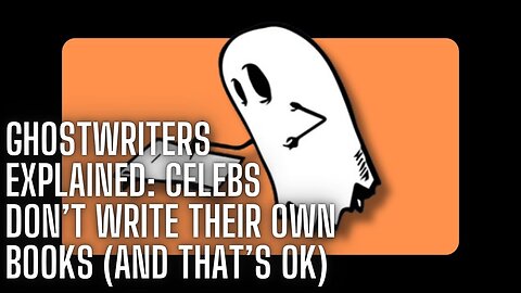 Ghostwriters EXPLAINED