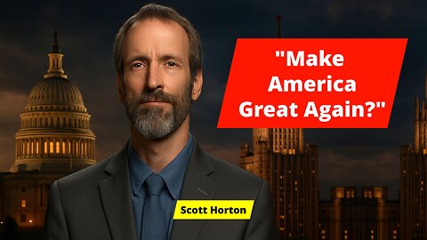 The American Empire Is Losing Control - with Scott Horton