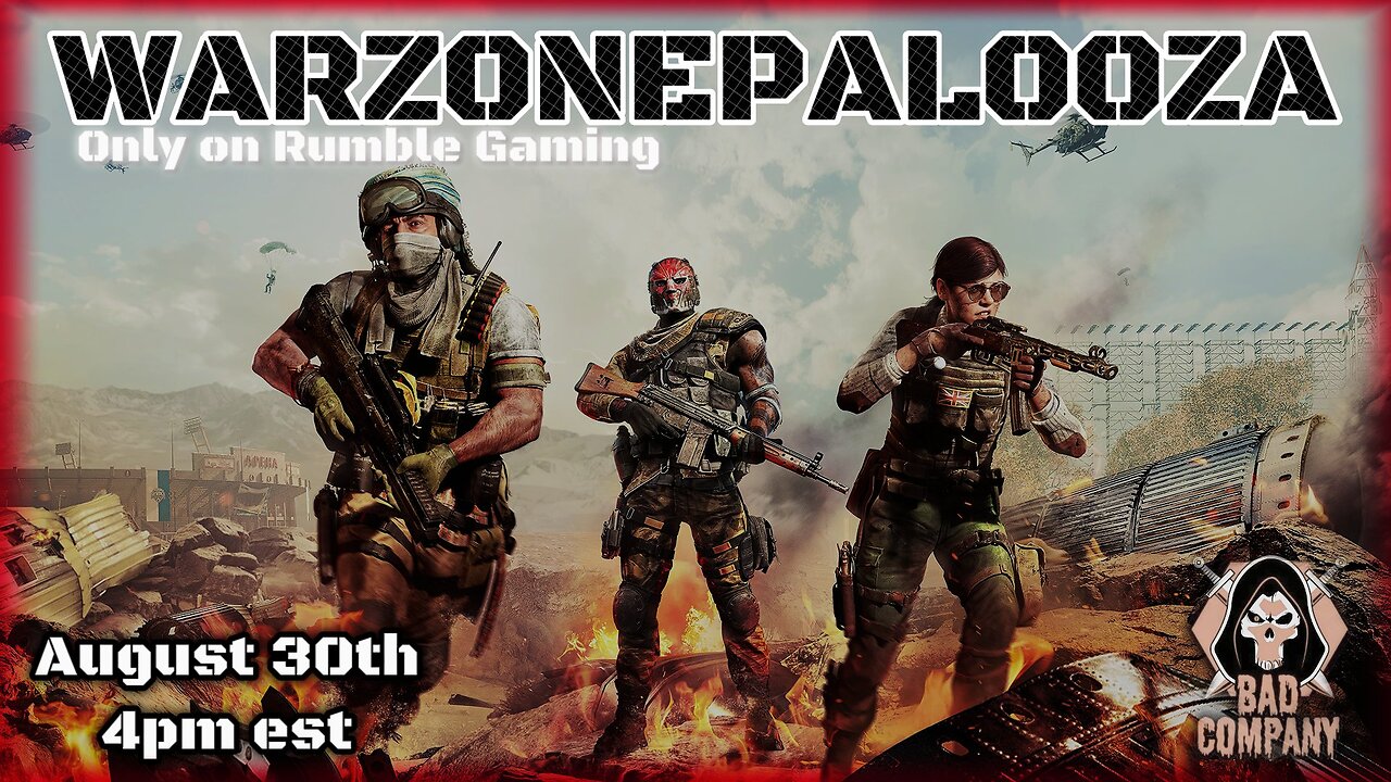 Rumble Gaming Bad Company Presents WARZONEPALOOZA