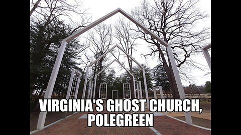 GHOST church of Virginia, Polegreen with Robin on the Road, Your Concierge for all Things Travel