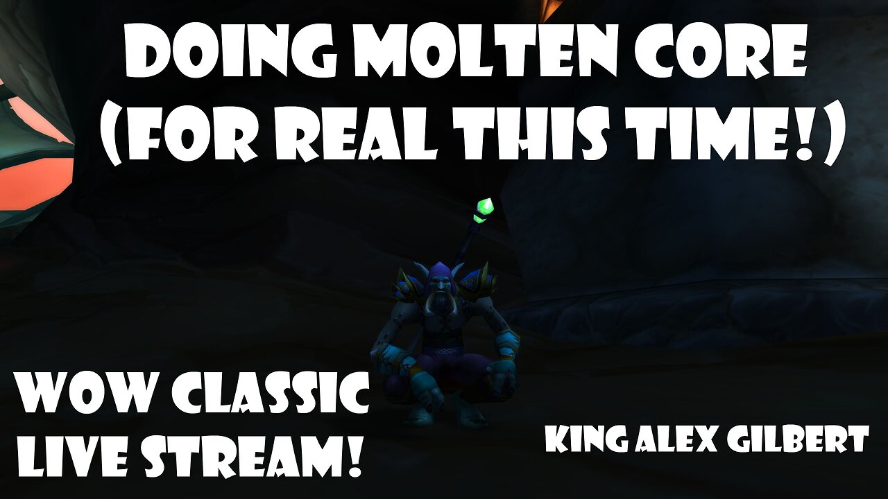 Molten Core First Time EVER (FOR REAL) | WOW Classic LIVE Stream