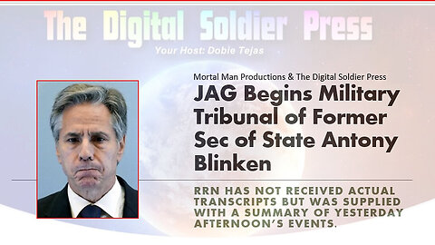 JAG Begins Military Tribunal of Former Sec of State Antony Blinken