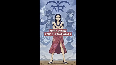 Nico Robin Top 5 Strawhat #onepiece #strawhats #eloypiece #powerscaling #revolutionaryarmy
