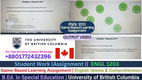 Student Work(Assignment)|ENGL 1203– English Idioms Educational Game Work Video |UBC