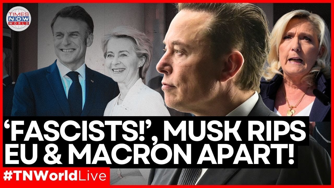 LIVE | After Vance, Elon Musk Warns of Europe’s Free Speech Collapse Amid Le Pen Crackdown