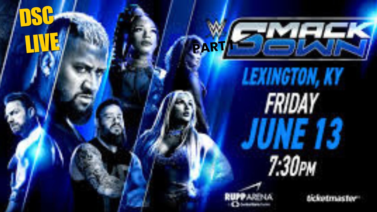 DSC LIVE WWE SMACKDOWN JUNE 13TH 2025