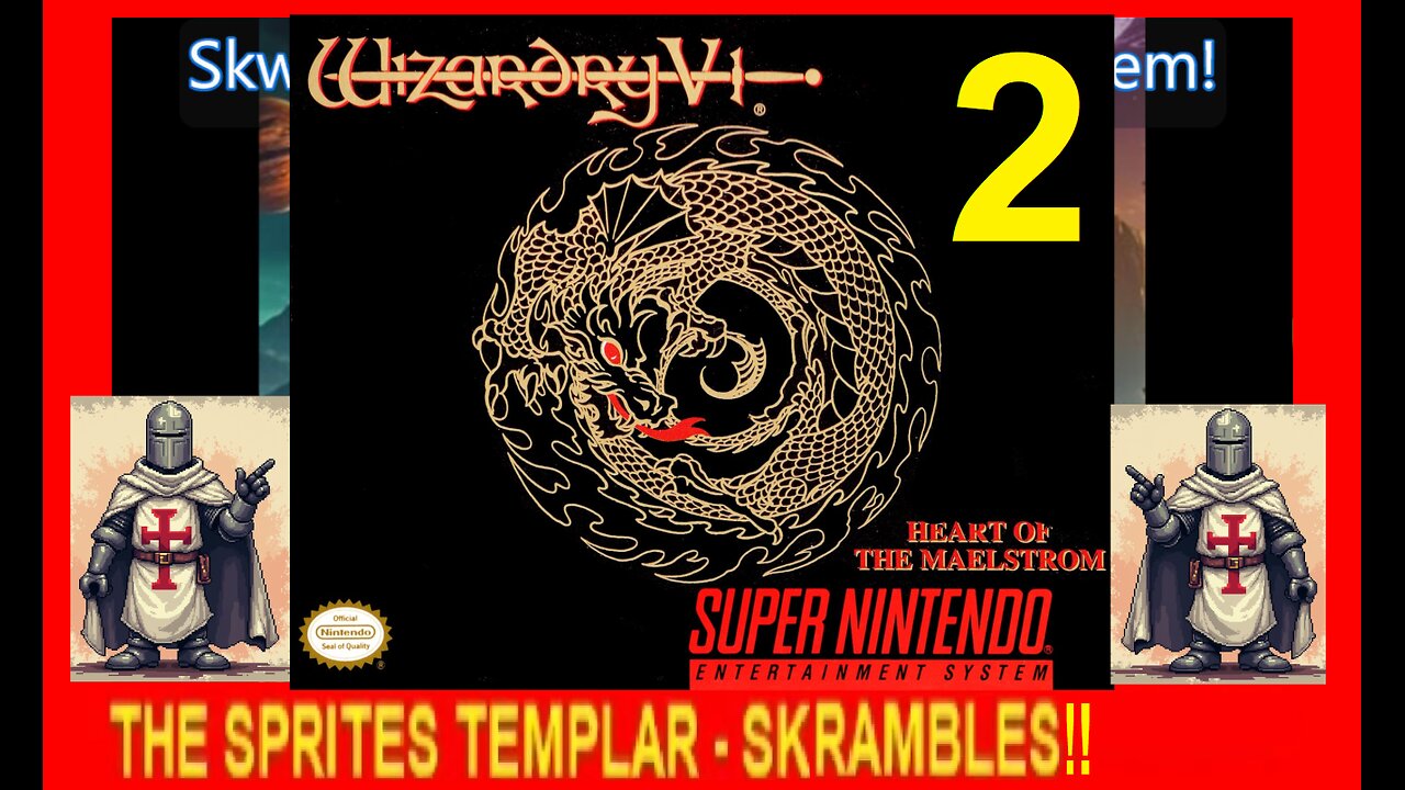 WIZARDRY 5 - HOTM V2 - SNES - Skwatter's Skrambles!