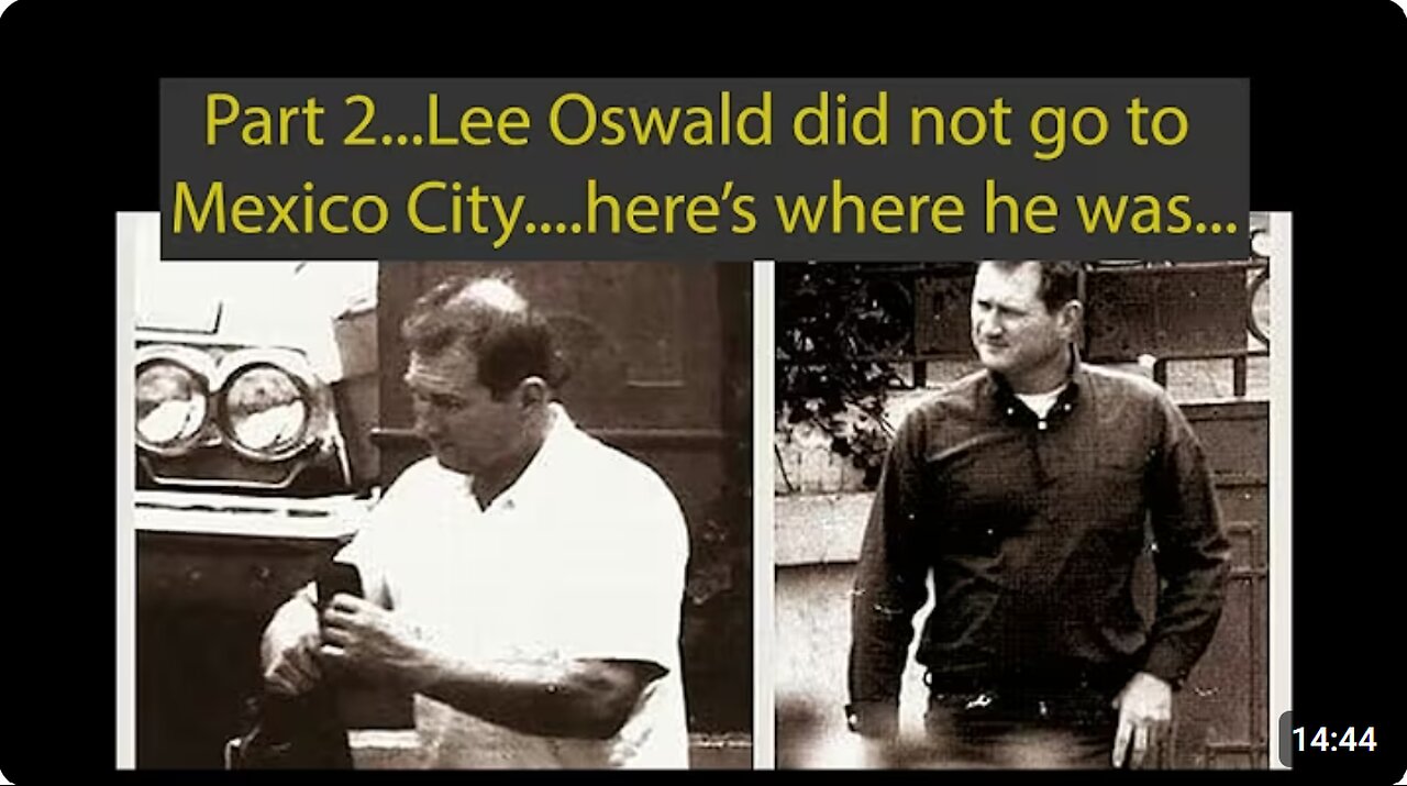 Part 2...Oswald never went to Mexico City ... | Ted Yacucci 10/13/25