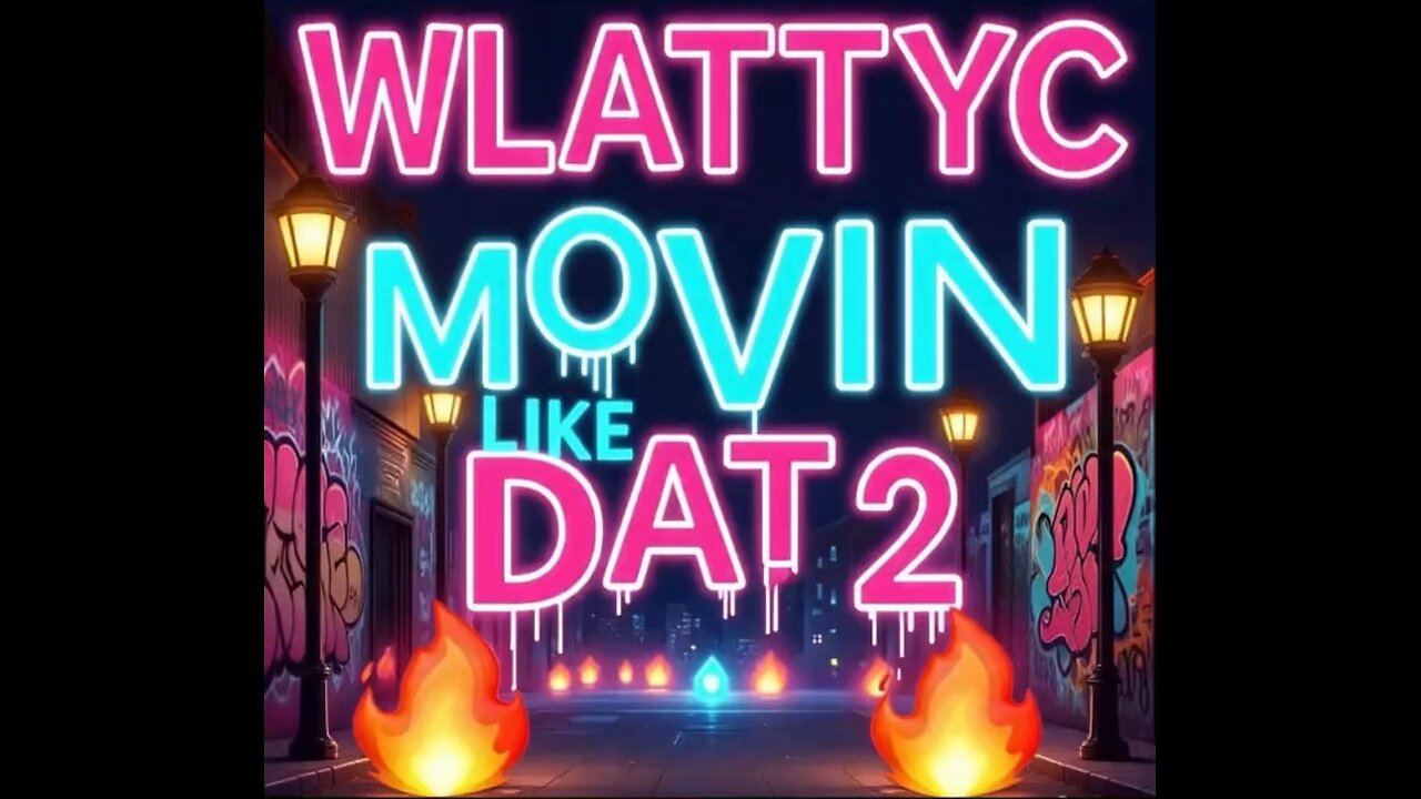 Movin Like Dat 2