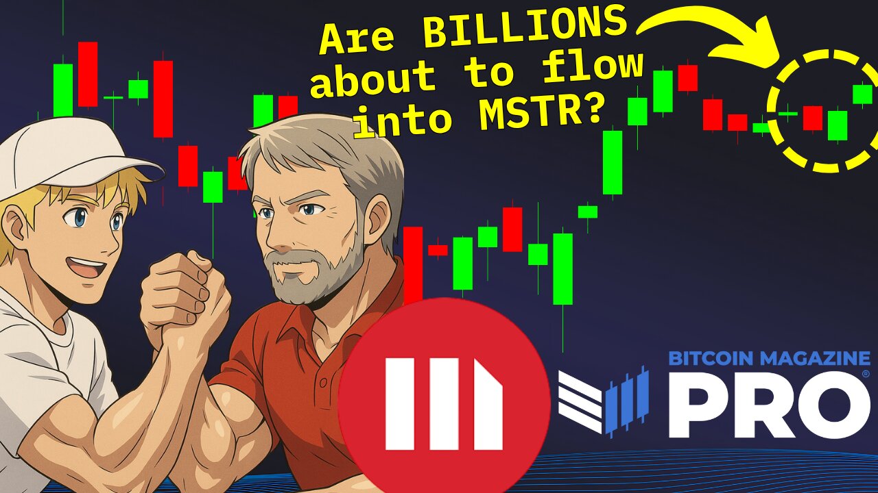 Billions Of Dollars Are About To Flow Into MSTR
