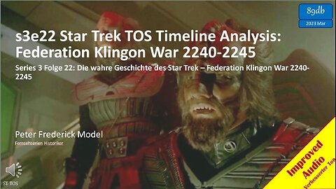s3e22 Star Trek TOS Timeline Analysis: Federation Klingon War 2240-2245
