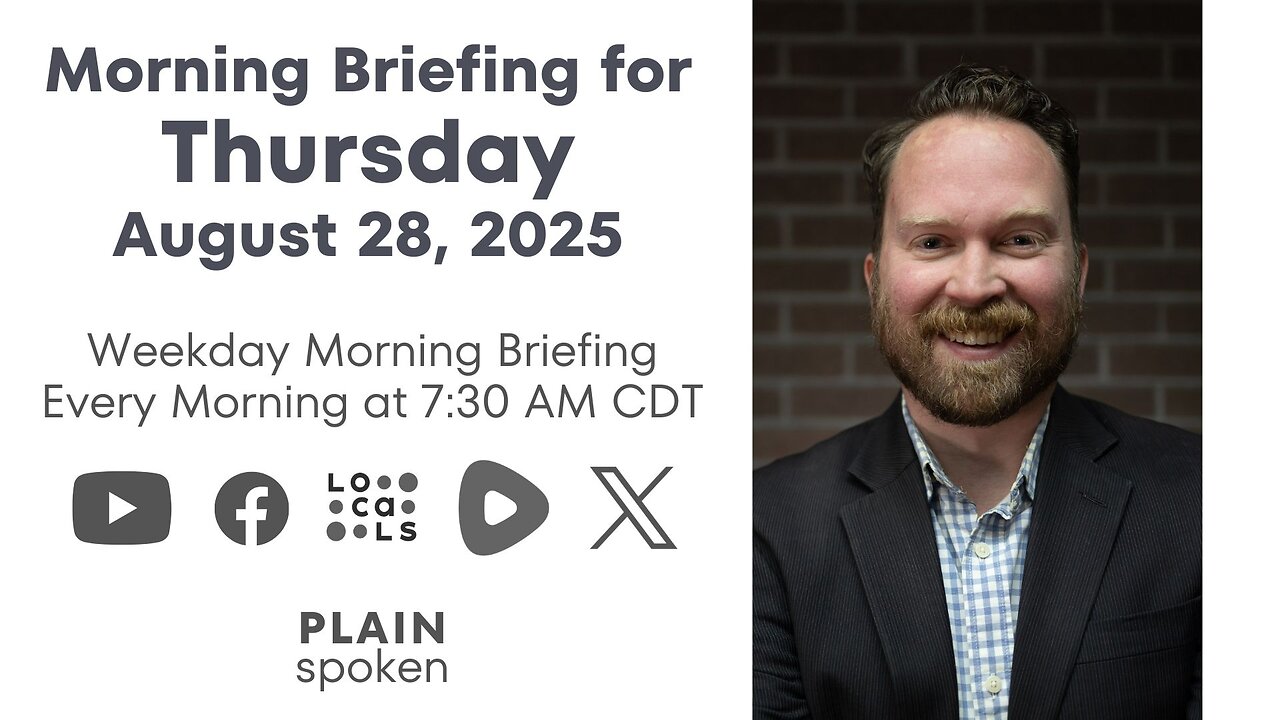 Thursday Morning Briefing (August 28, 2025)