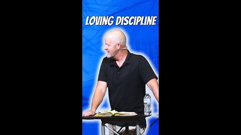 Loving Discipline