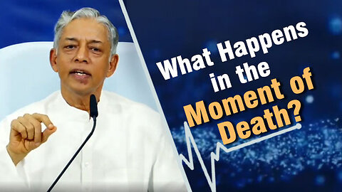 What Happens in the Moment of Death?