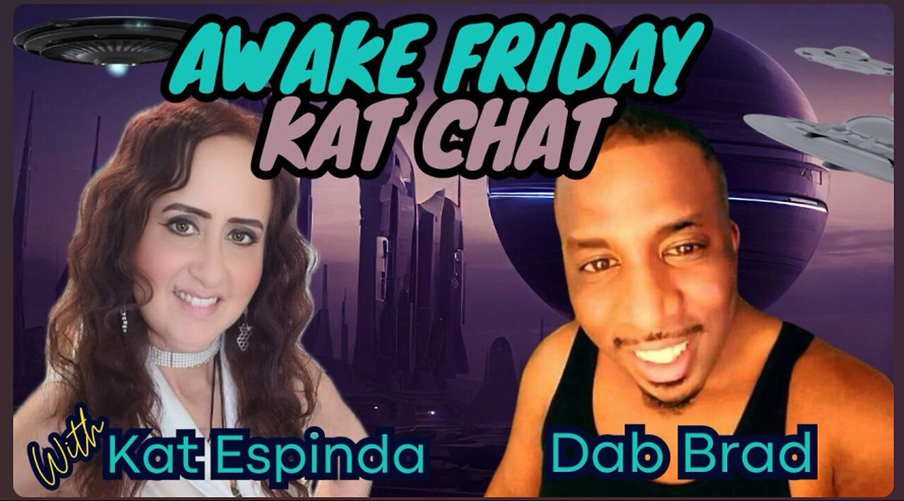 AWAKEN: [O]ne [N]ew [E]arth] -"Kat Chat" [06.14.2025] *** LIVE *** Kat Espinda, DAB BRAD, BIG ZIG