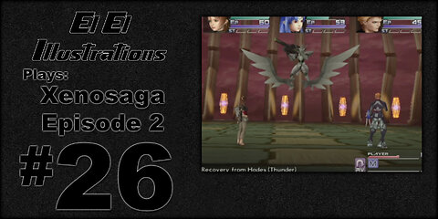 El El Plays Xenosaga Ep. 2 Episode 26: High Horsepower