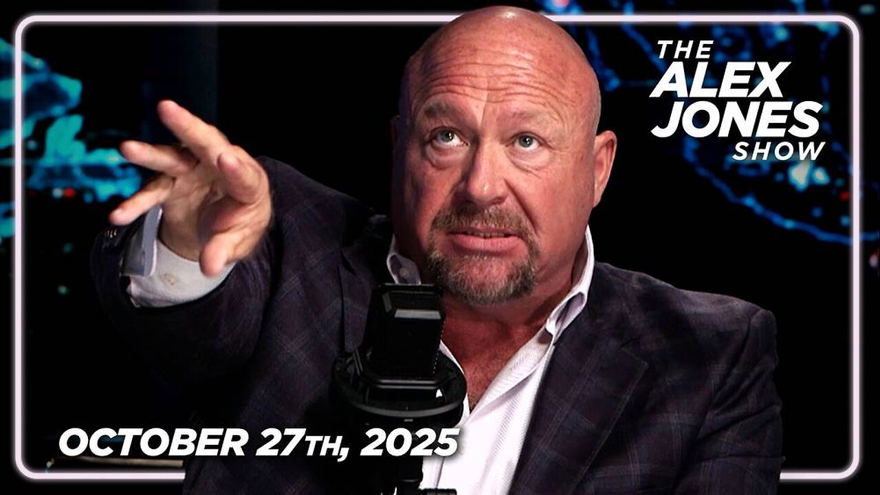 The Alex Jones Show MONDAY FULL SHOW 10/27/25