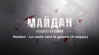 Maidan - La route vers la guerre (Français)