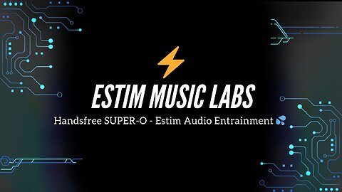 Handsfree SUPER-O - Estim Audio Entrainment