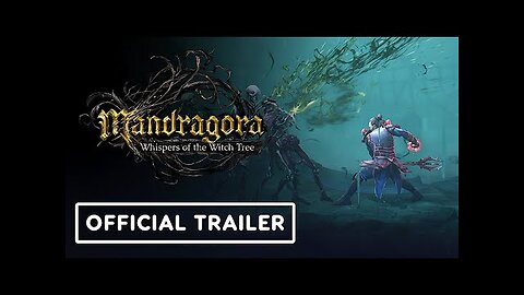 Mandragora: Whispers of the Witch Tree - Official Accolades Trailer