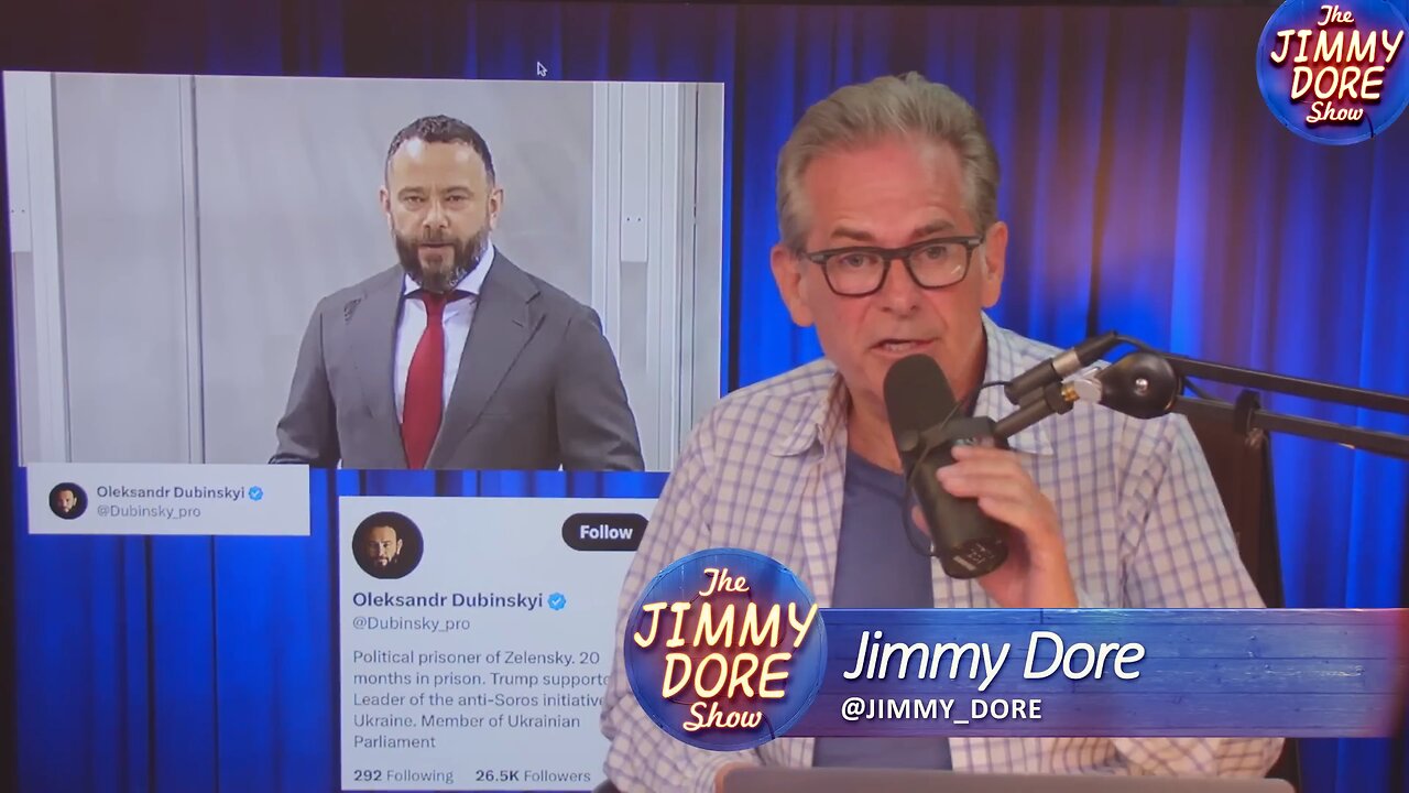 The Jimmy Dore Show: Ukrainian MP attacks Zelensky & blames him for WAR!