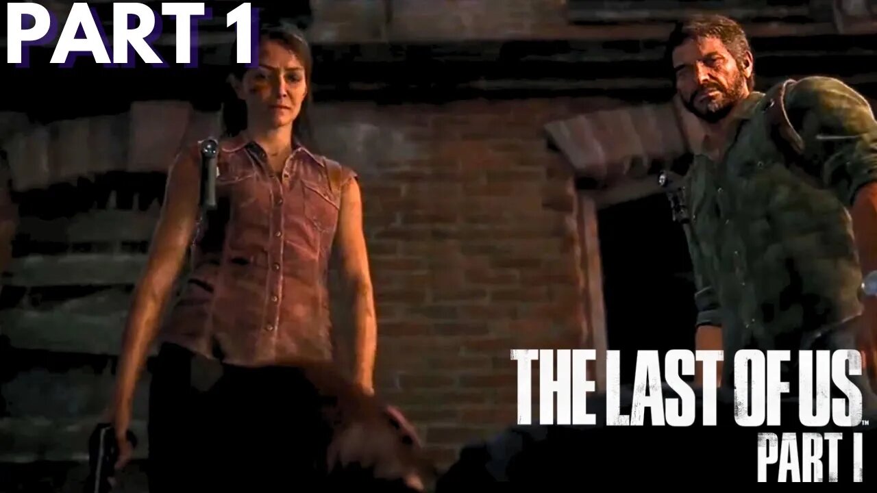 The Last Of Us - Part 1 - 20 Years Later