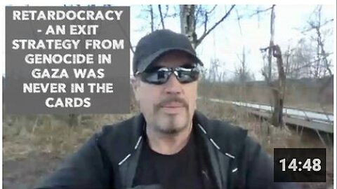"Retardocracy: No Exit Strategy for Genocide in Gaza Was Ever Planned"