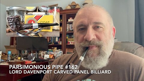 Parsimonious Pipe #162—Lord Davenport Carved Panel Billiard
