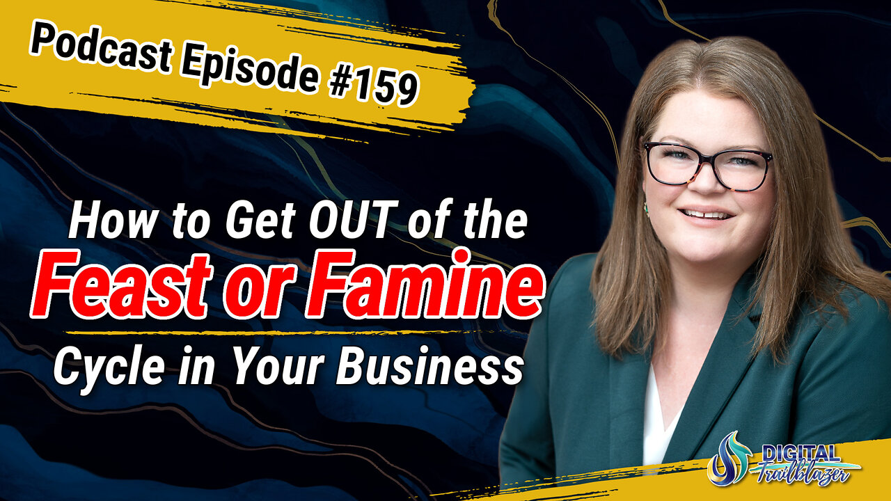 How to Avoid the Feast & Famine Cycle in Online Business with Justine Beauregard