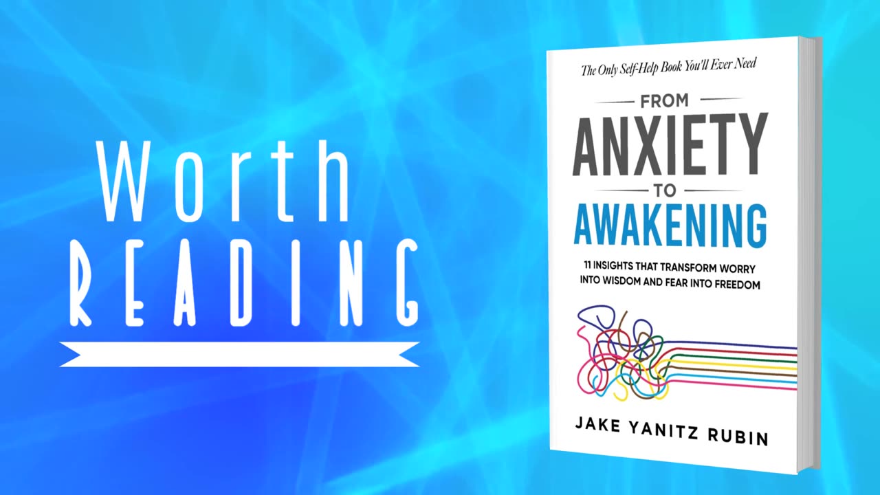 From Anxiety to Awakening: Why Everything You Know About Anxiety Is Wrong | Jake Yanitz Rubin