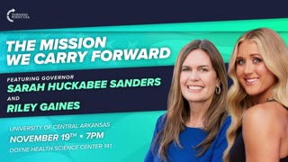 TPUSA Presents: The Mission We Carry Forward with Riley Gaines and Governor Sarah Huckabee Sanders!
