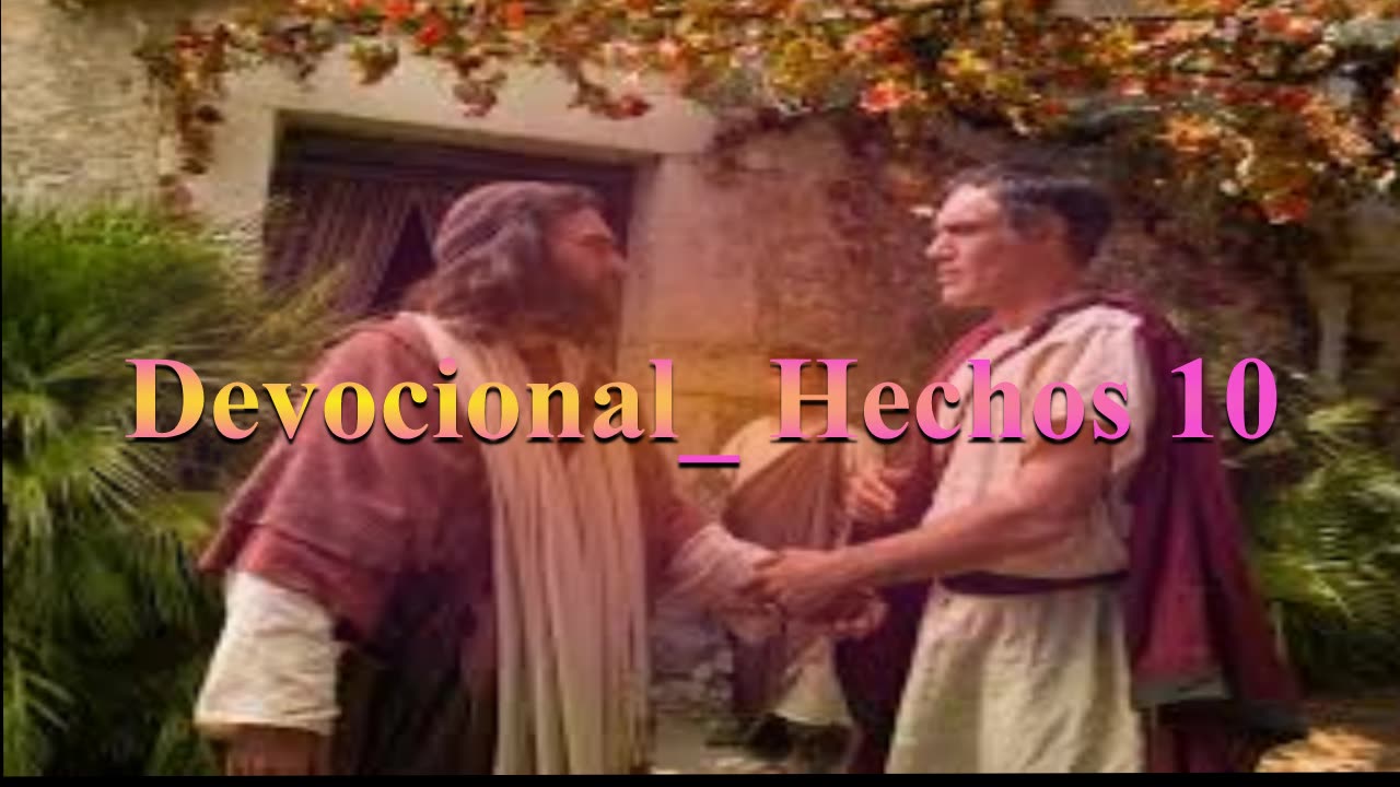 "Cuando Dios Abre Nuevas Puertas”_ Hechos 10_ Devocional